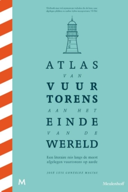 Atlas van vuurtorens aan het einde van de wereld - José Luis González Macías