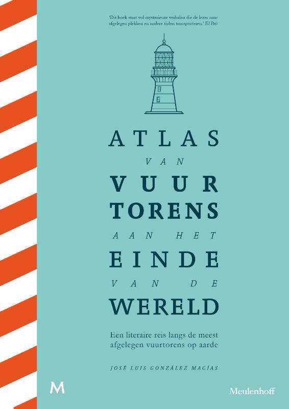 Atlas van vuurtorens aan het einde van de wereld - José Luis González Macías