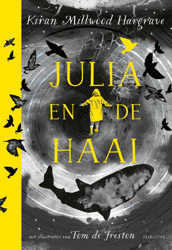 Julia en de haai - Kiran Millwood Hargrave