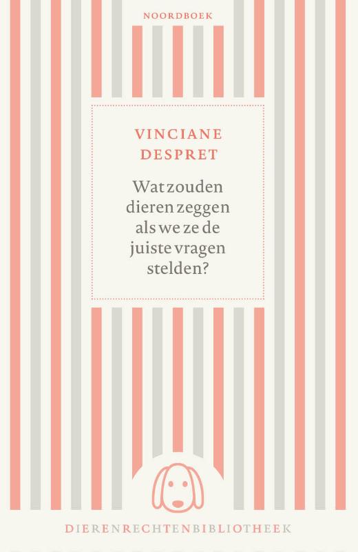 Wat zouden dieren zeggen - V. Despret